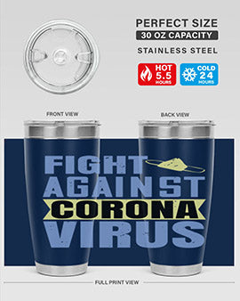 fight against corona virus Style 42#- corona virus- Tumbler