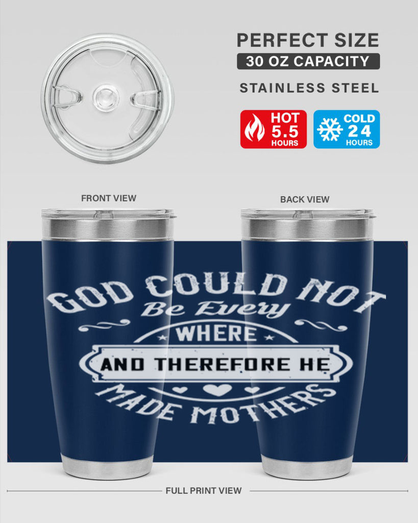god could not be everywhere 82#- mothers day- Tumbler