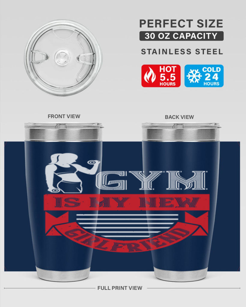 gym is my new girlfriend 97#- gym- Tumbler