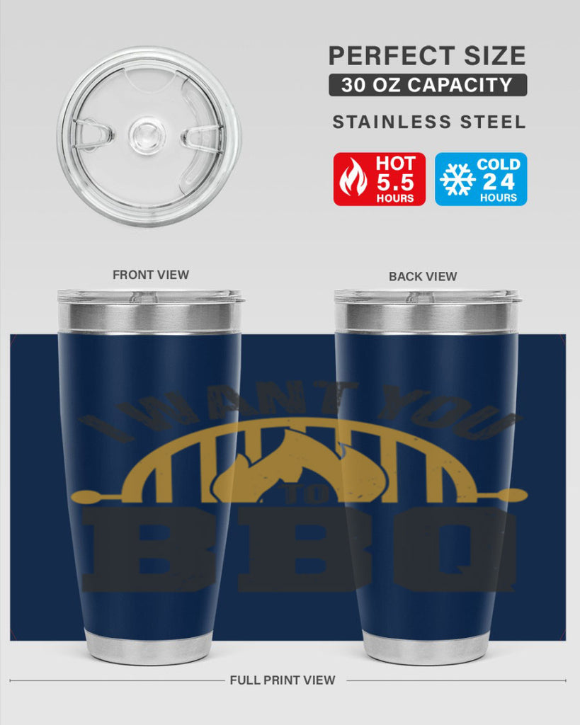 i want you to bbq 36#- bbq- Tumbler