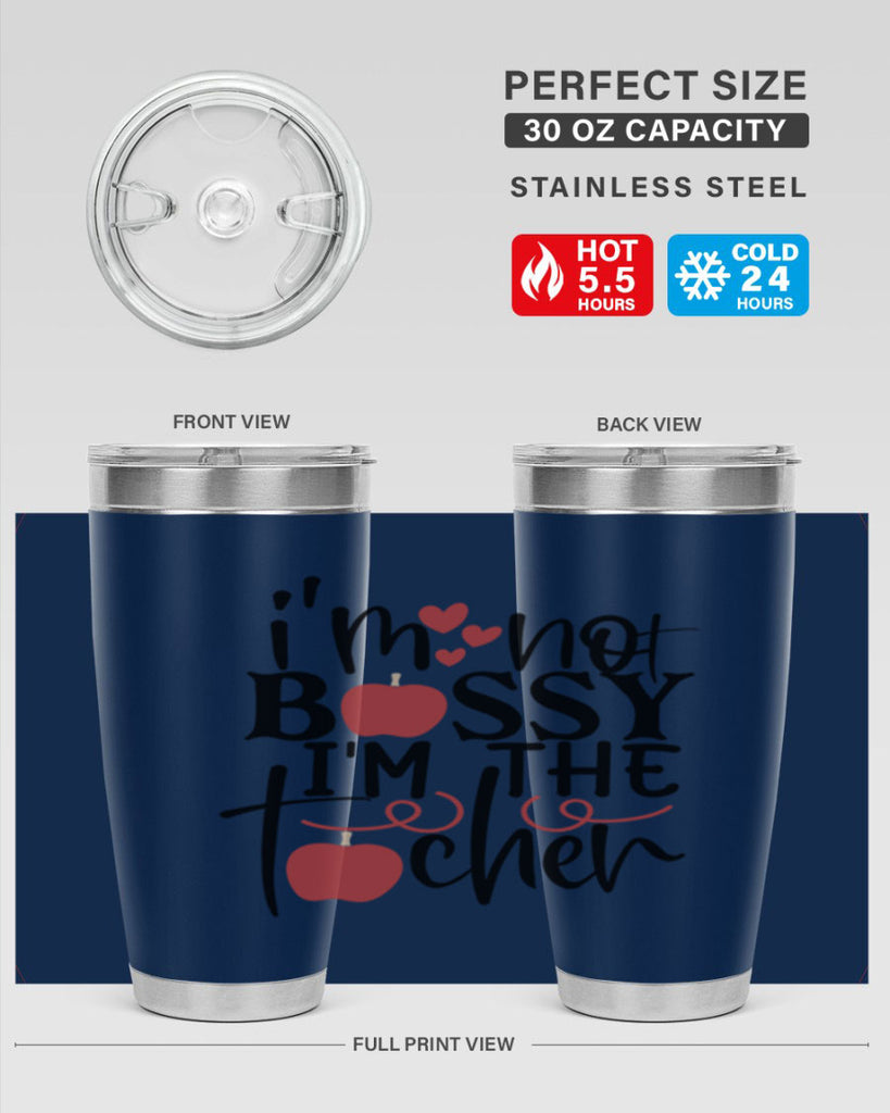 im not bossy im the teacher Style 174#- teacher- tumbler