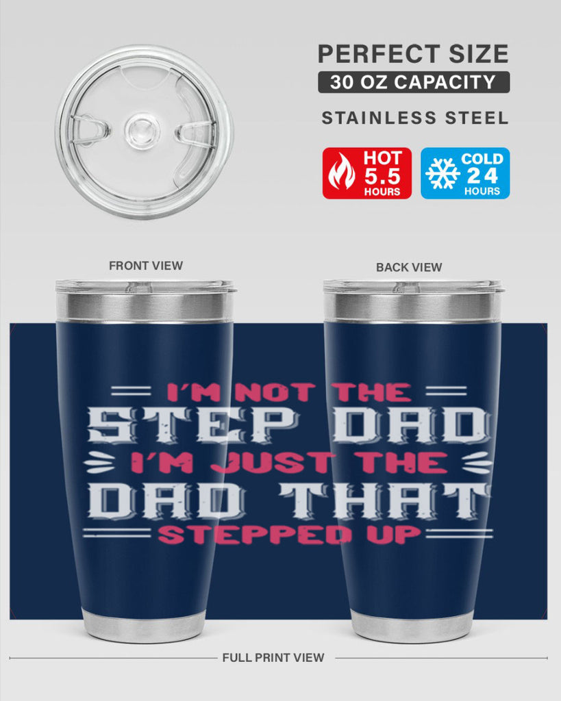 im not the step dad im just the dad 34#- grandpa - papa- Tumbler