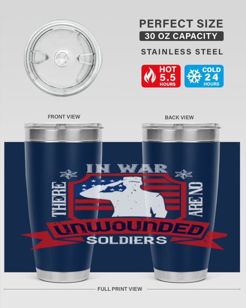 in war there are no unwounded 100#- Veterns Day- Tumbler