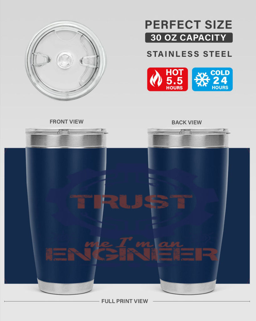 keep trust me im an engineer Style 45#- engineer- tumbler