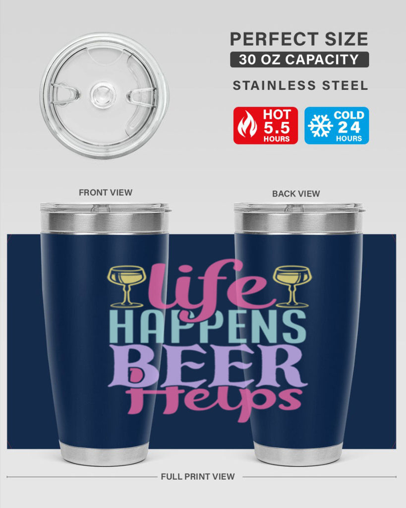 life happens beer helps 141#- beer- Tumbler