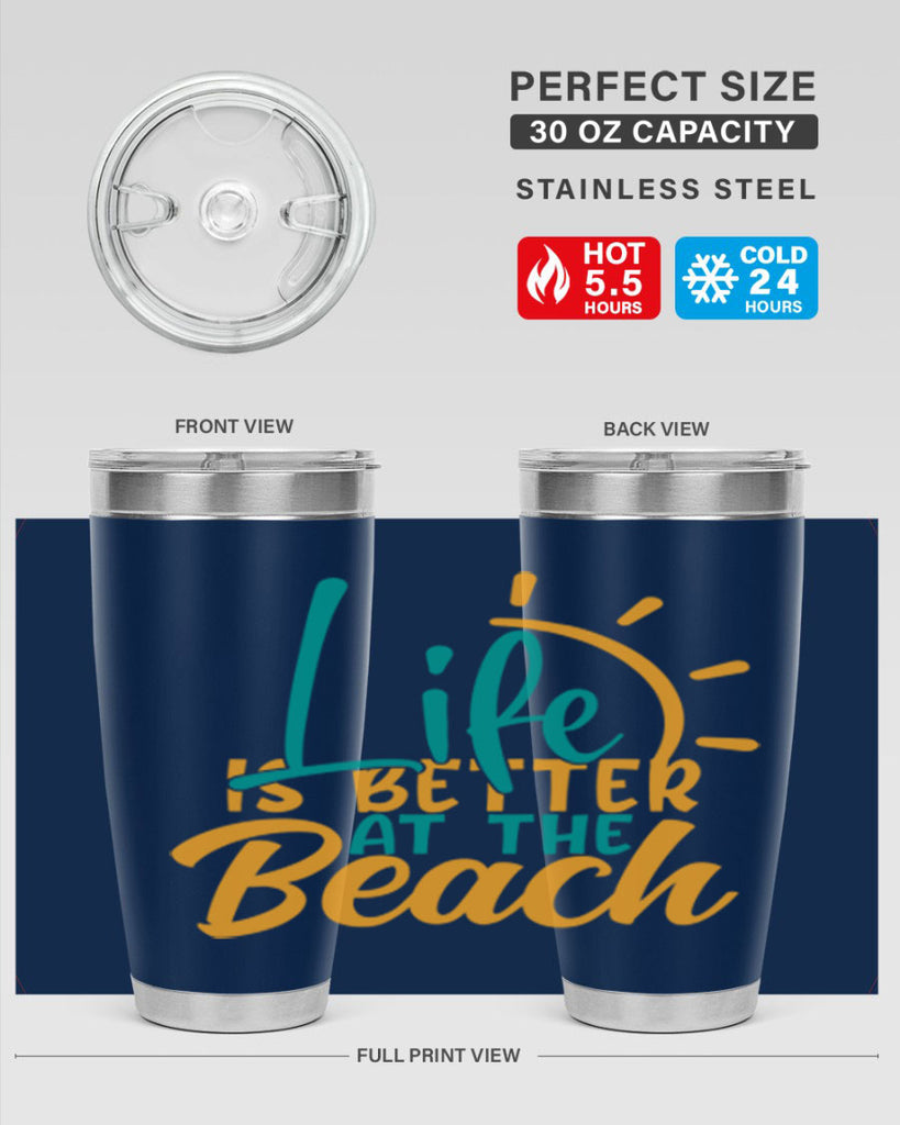 life is better at the beach Style 92#- summer- Tumbler