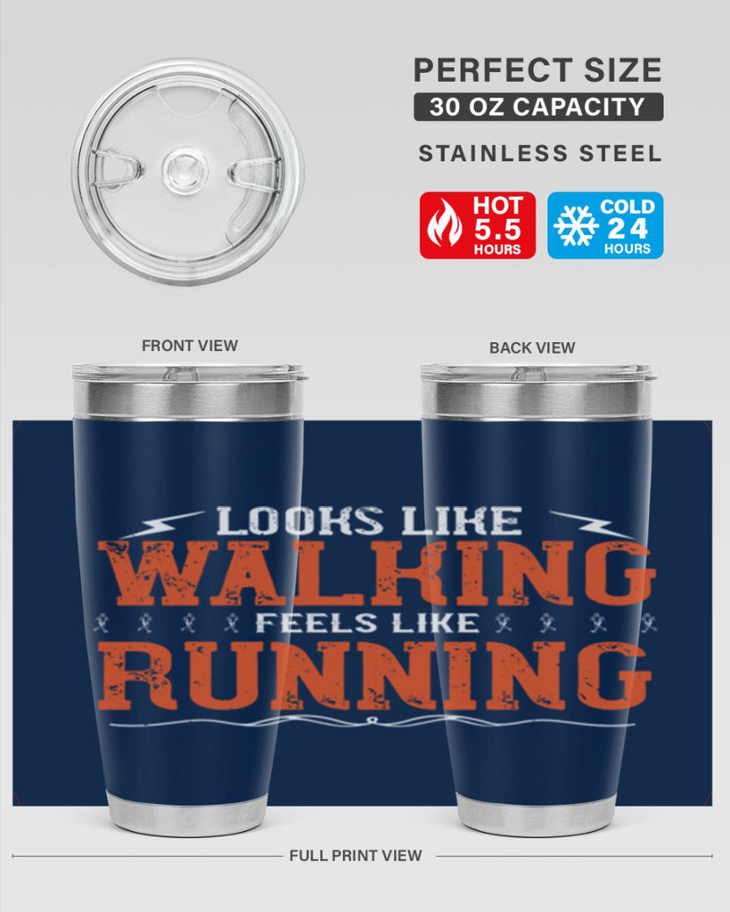 looks like walking feels like running 32#- running- Tumbler