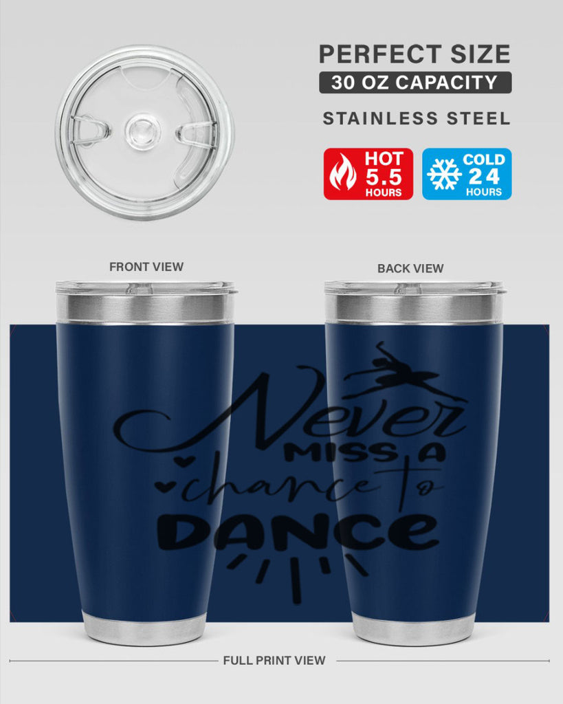 never miss a chance to dance 64#- ballet- Tumbler