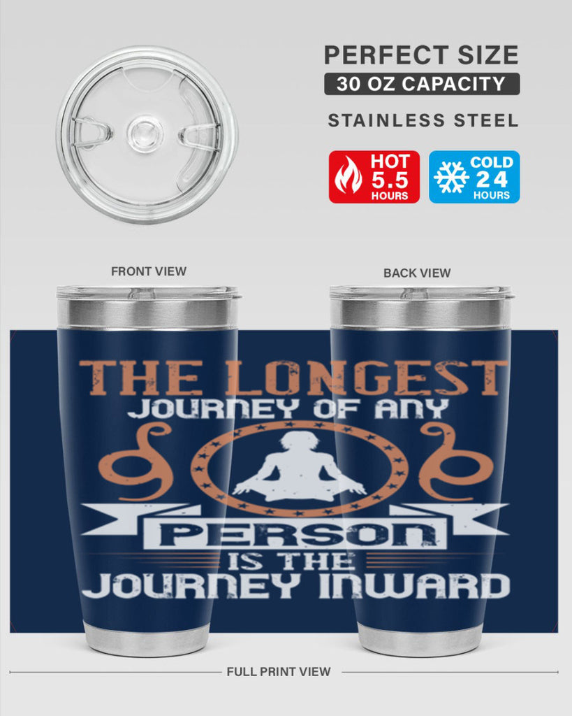 the longest journey of any person is the journey inward 58#- yoga- Tumbler