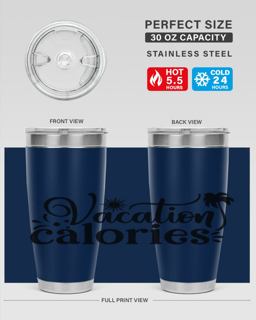 vacation calories Style 71#- summer- Tumbler