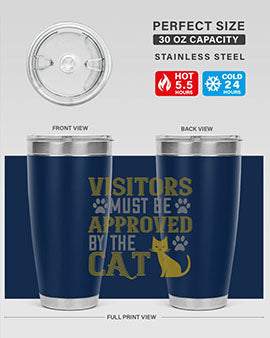 visitors must beapprovedby the cat Style 122#- cat- Tumbler