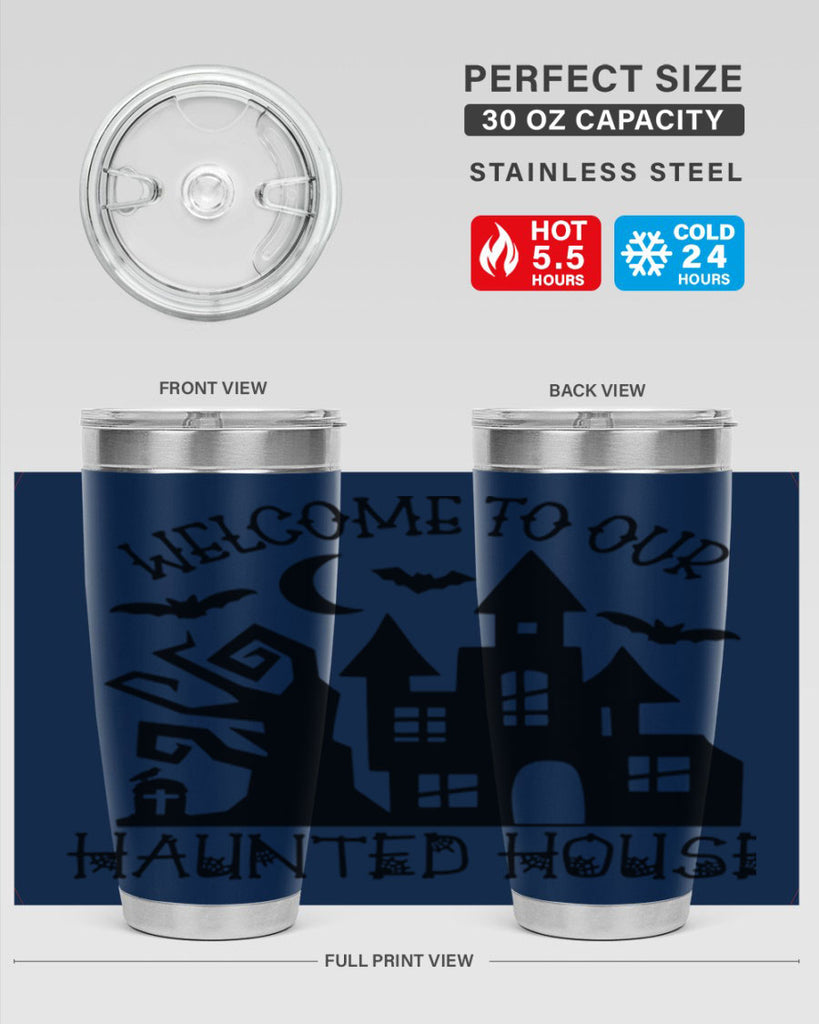 welcome to our haunted house 14#- halloween- Tumbler