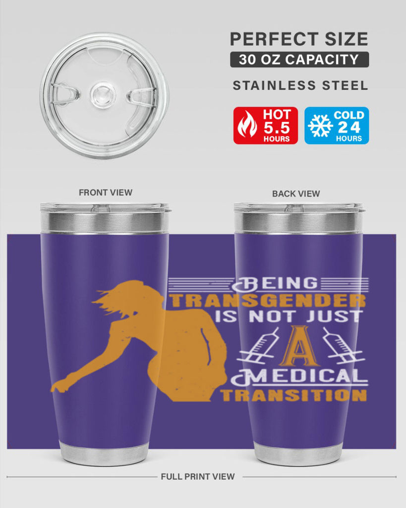 Being transgender is not just a medical transition Style 17#- medical- tumbler