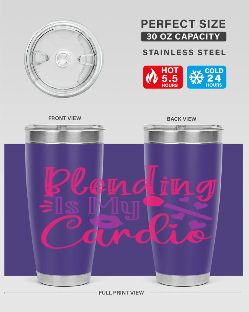 Blending Is My Cardio Style 247#- make up- Tumbler