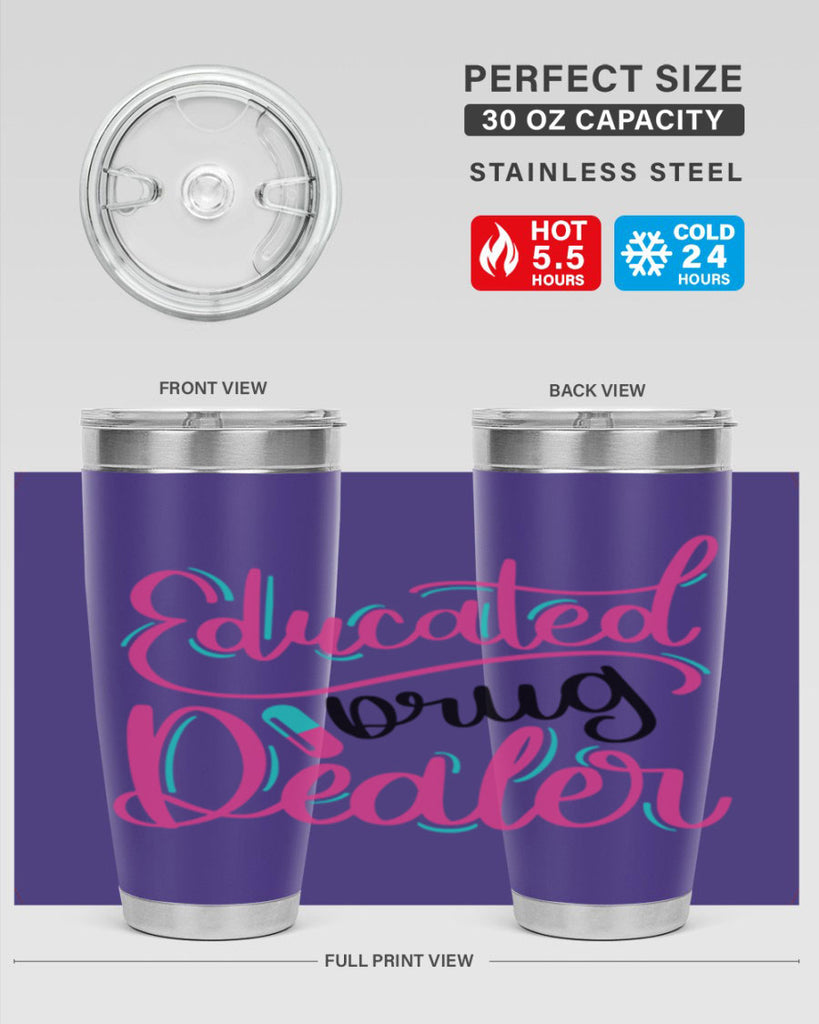 Educated Drug Dealer Style Style 196#- nurse- tumbler
