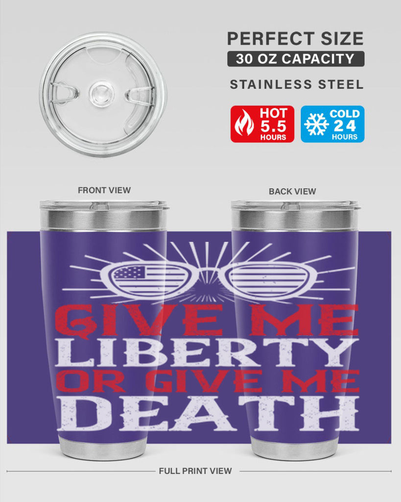 Give me liberty or give me death Style 93#- Fourt Of July- Tumbler