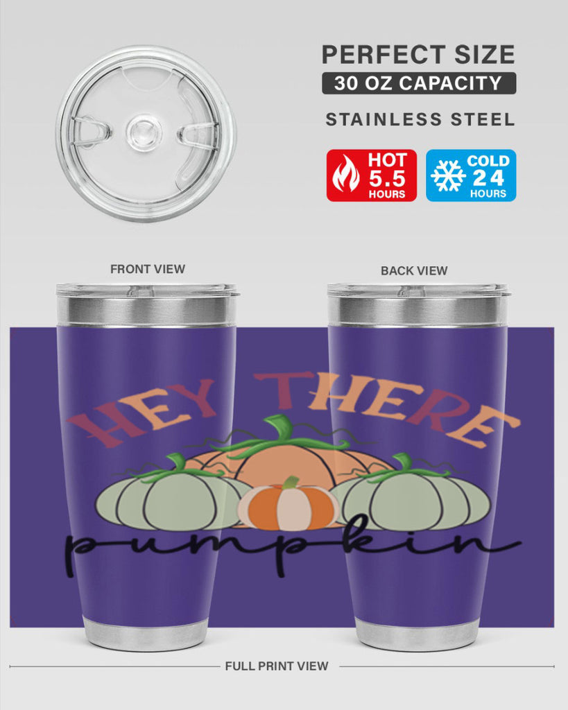 Hey There Pumpkin 307#- fall- Tumbler