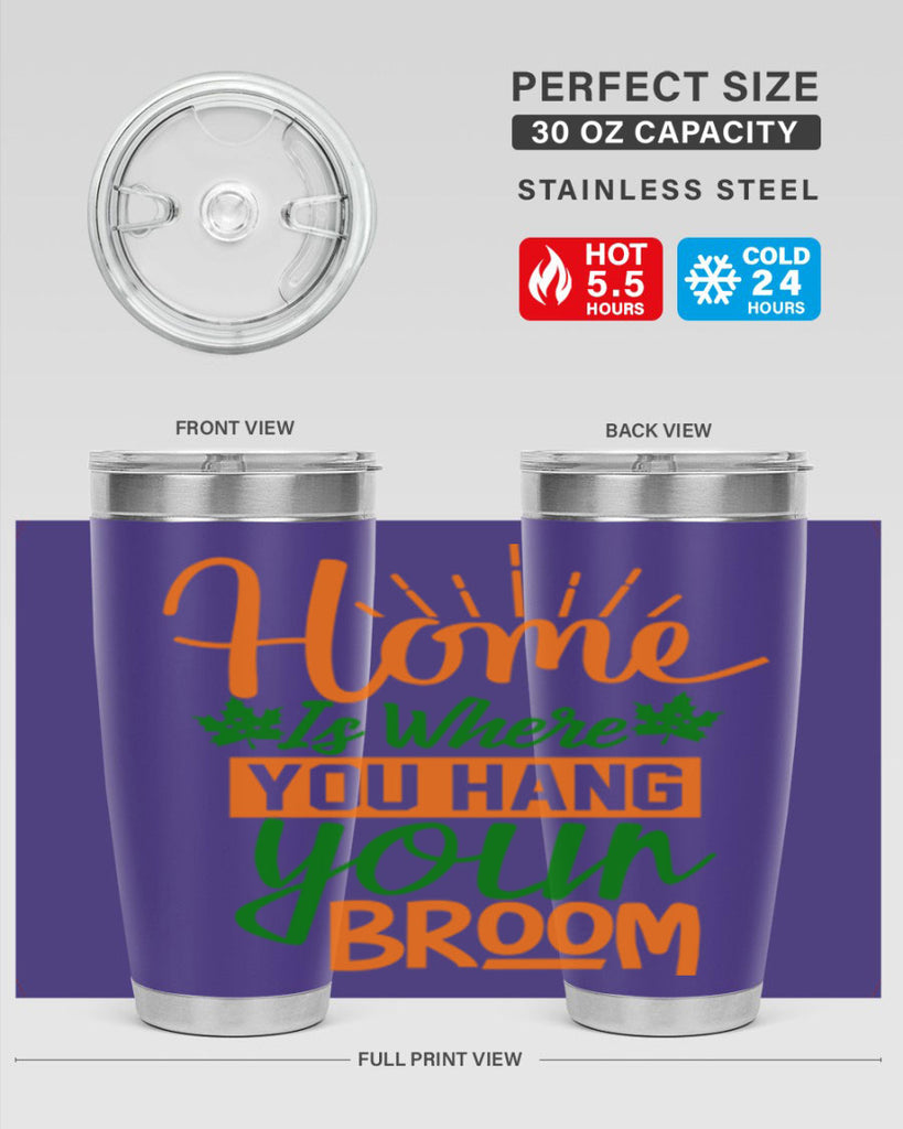 Home is Where You Hang Your Broom 314#- fall- Tumbler