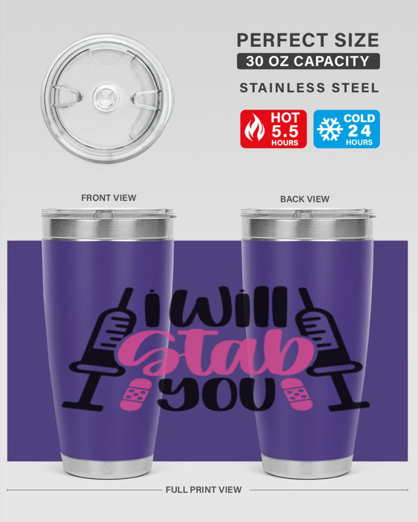 I Will Stab You Style Style 163#- nurse- tumbler