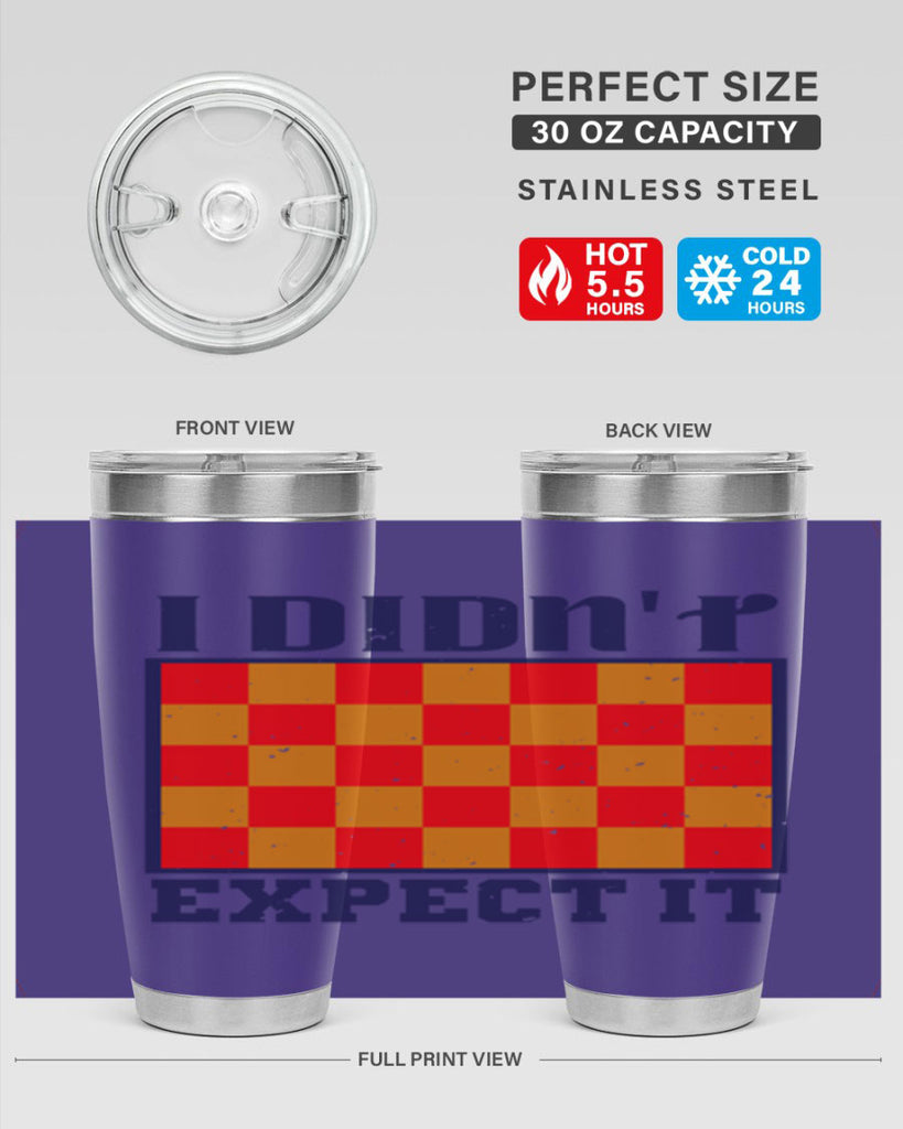 I didnt expect it 48#- chess- Tumbler