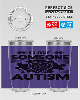 I love someone Style 47#- autism- Tumbler