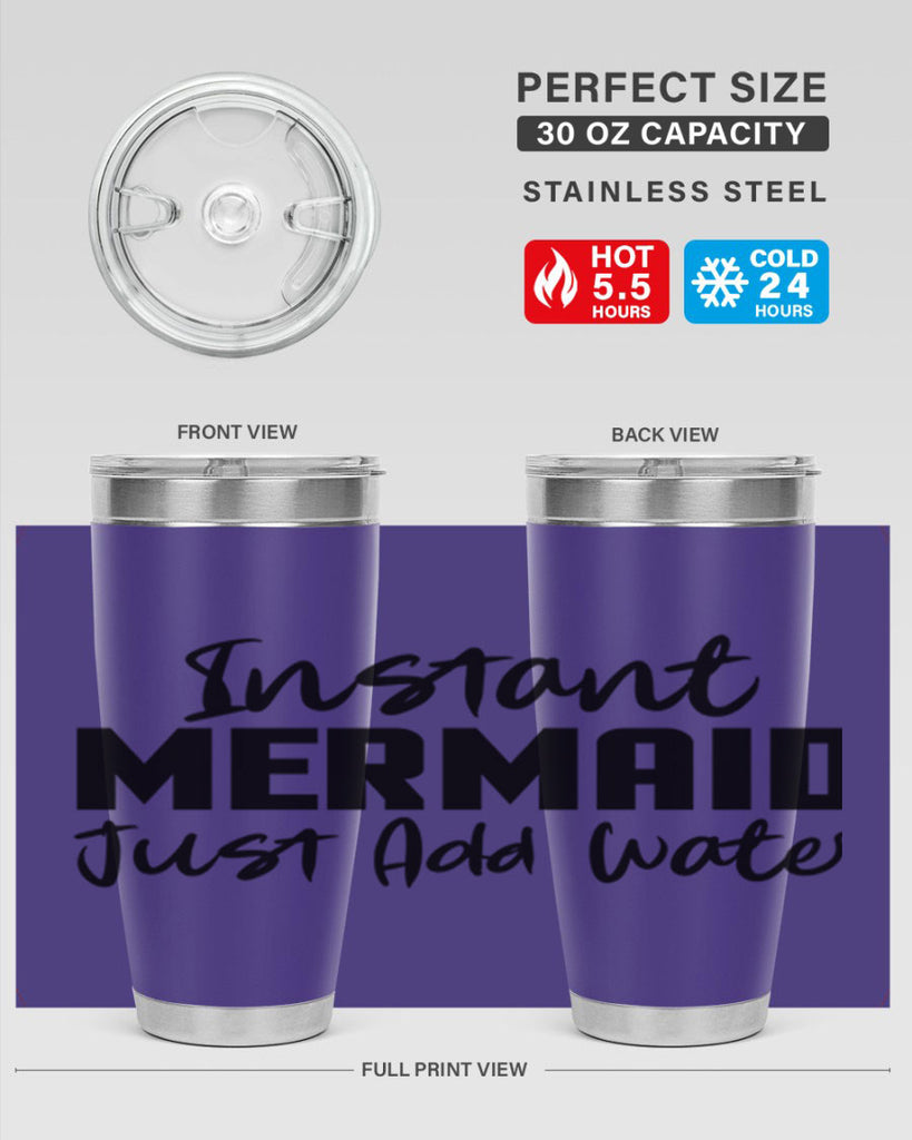 Instant Mermaid just add water 274#- mermaid- Tumbler