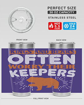 Kings and Bears often worry their Keepers 66#- Bears- Tumbler
