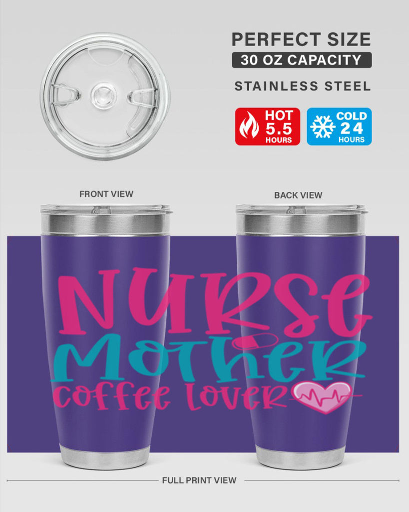 Nurse Mother Coffee Lover Style 371#- nurse- tumbler