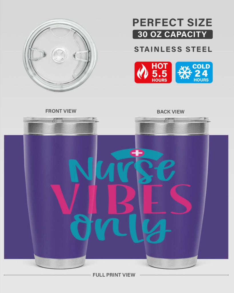 Nurse Vibes Only Style 369#- nurse- tumbler