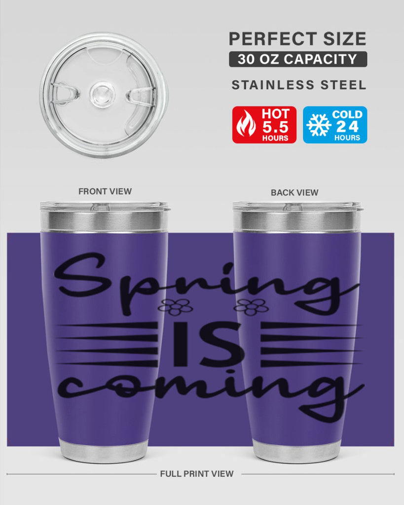 Spring is coming  495#- spring- Tumbler