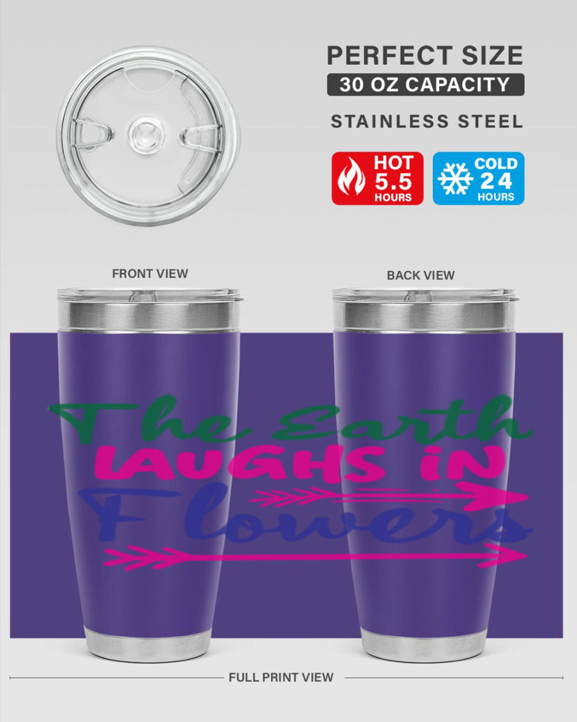The Earth Laughs In Flowers 535#- spring- Tumbler