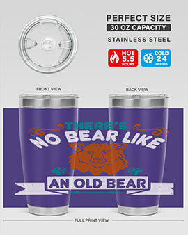 There’s no bear like an old bear 32#- Bears- Tumbler