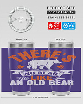 There’s no bear like an old bearr 33#- Bears- Tumbler