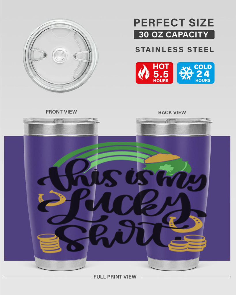 This Is My Lucky Shirt Style 22#- St Patricks Day- Tumbler