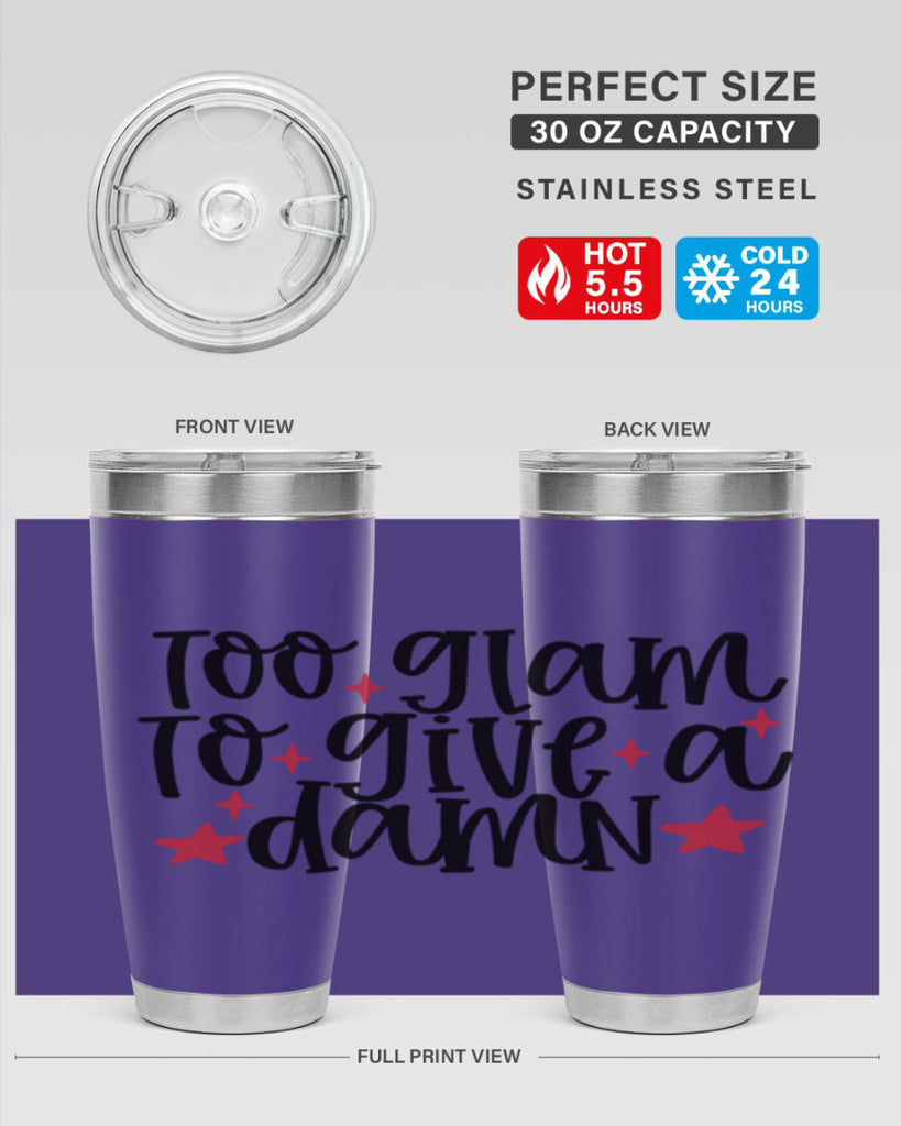 Too glam to give a damn design Style 215#- make up- Tumbler