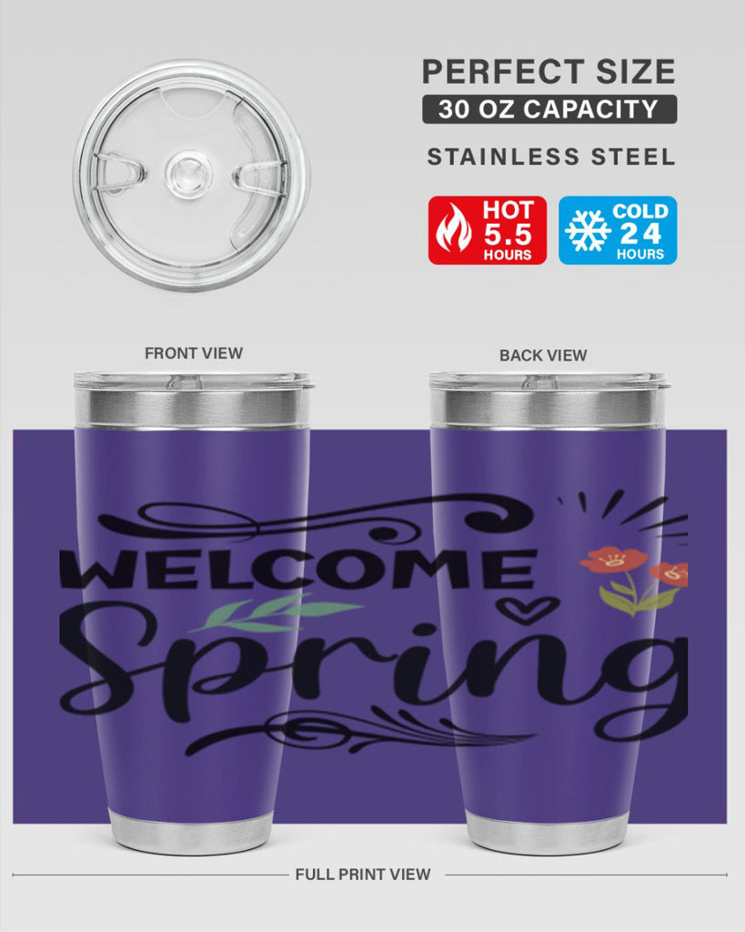 Welcome Spring  598#- spring- Tumbler