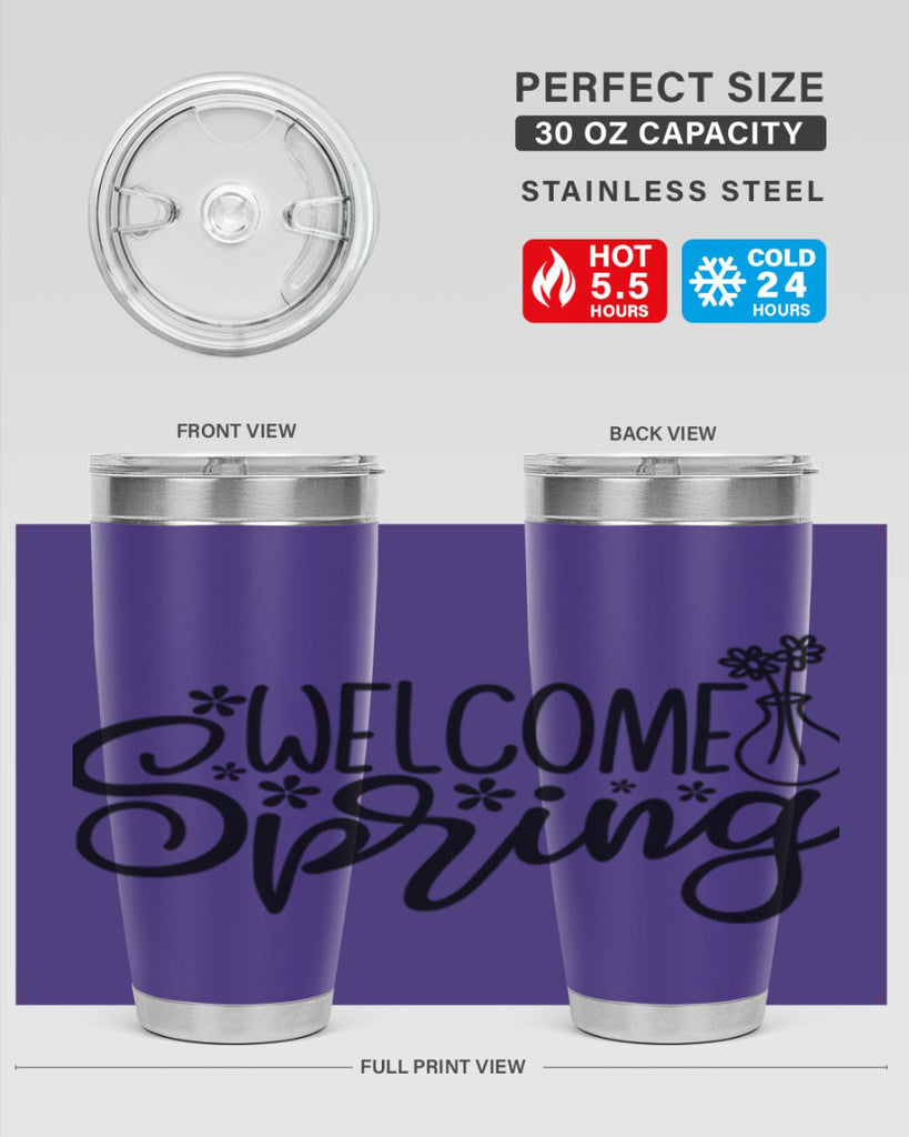 Welcome spring  design 599#- spring- Tumbler