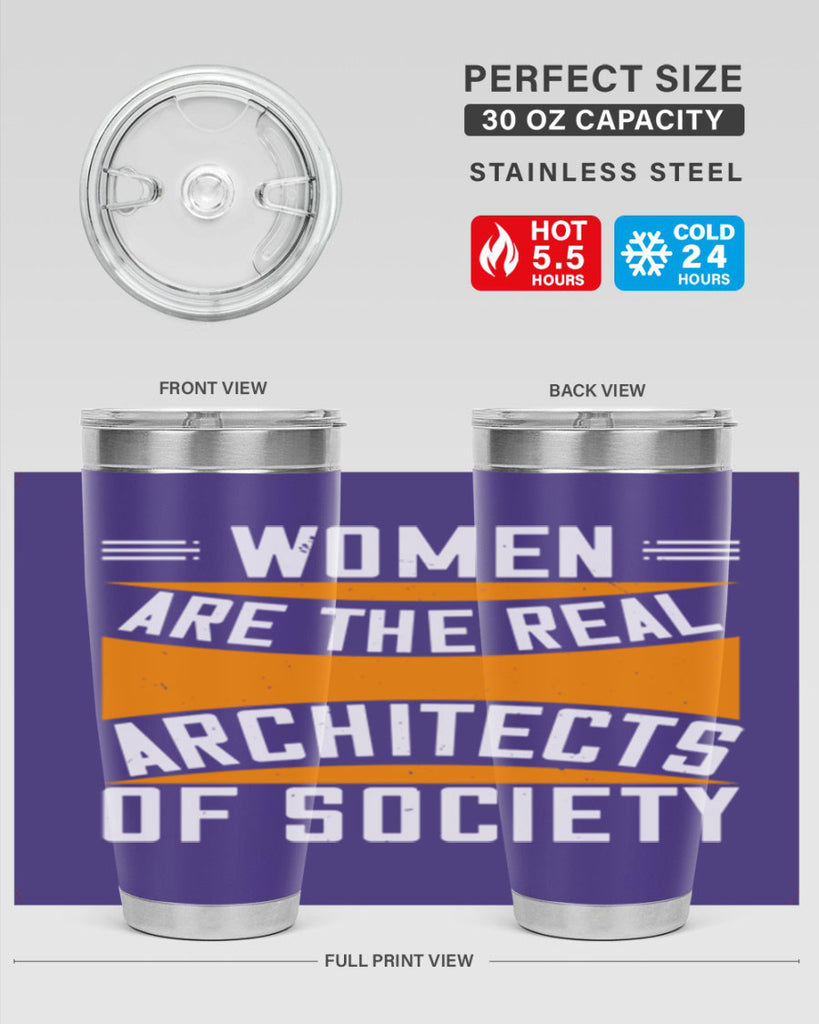 Women are the real architects Style 5#- womens day- Tumbler