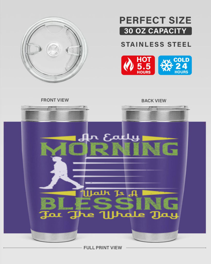 an earlymorning walk is a blessing for the whole day 91#- walking- Tumbler