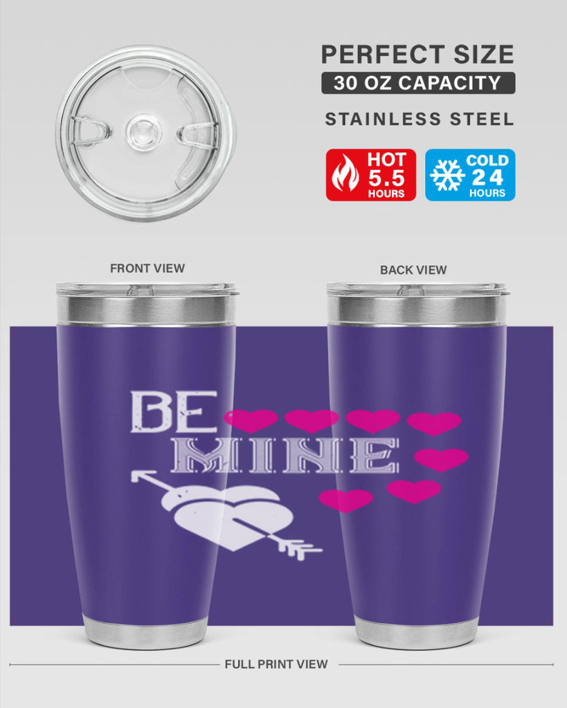 be mine 68#- valentines day- Tumbler