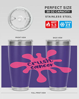 crush cancer Style 18#- breast cancer- Tumbler