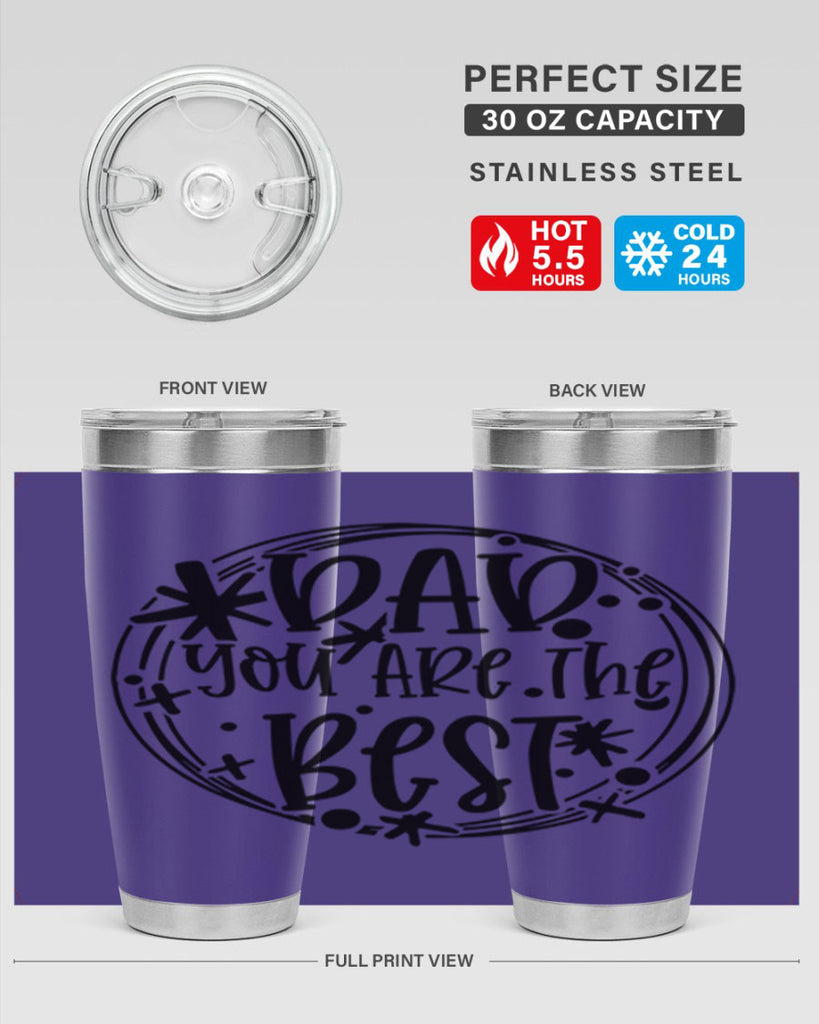 dad you are the best 58#- fathers day- Tumbler