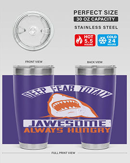 deep fear totaly jawesome always hungry Style 90#- shark  fish- Tumbler