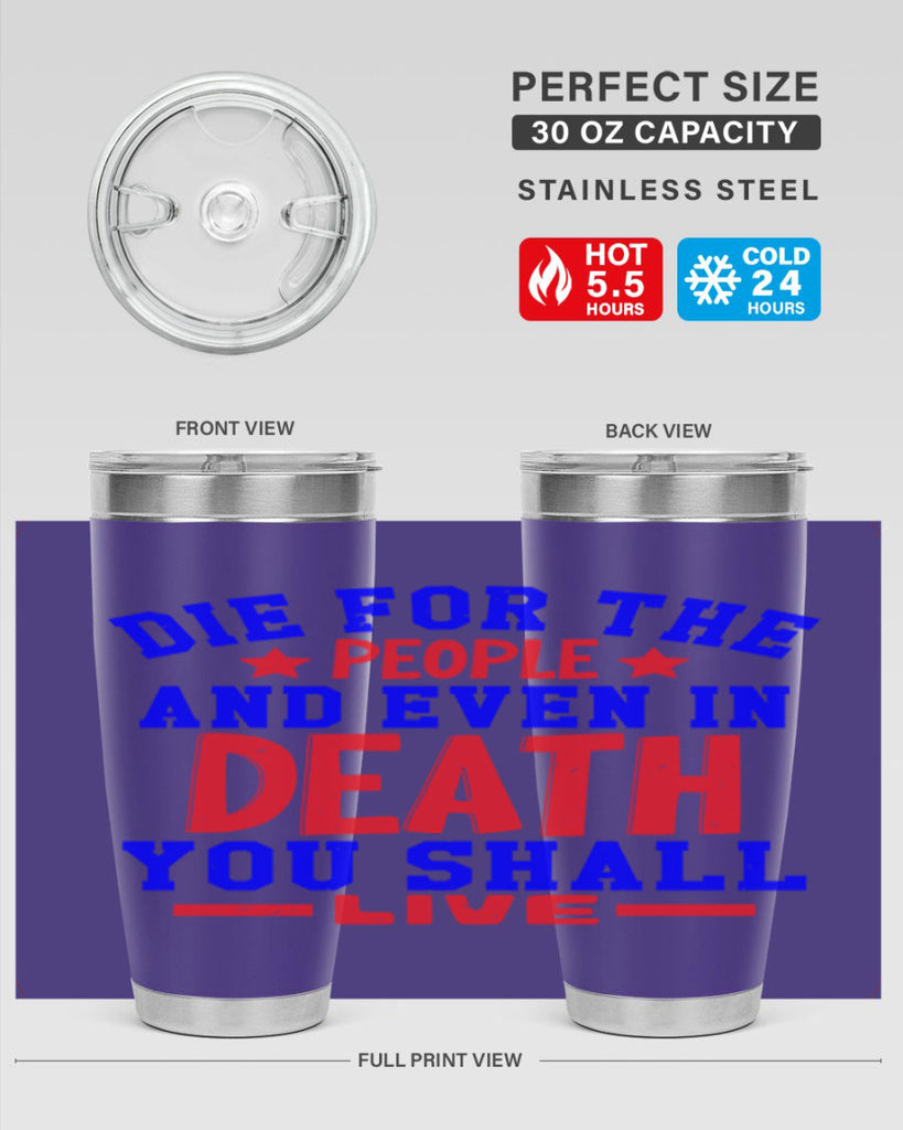 die for the people Style 77#- Fourt Of July- Tumbler