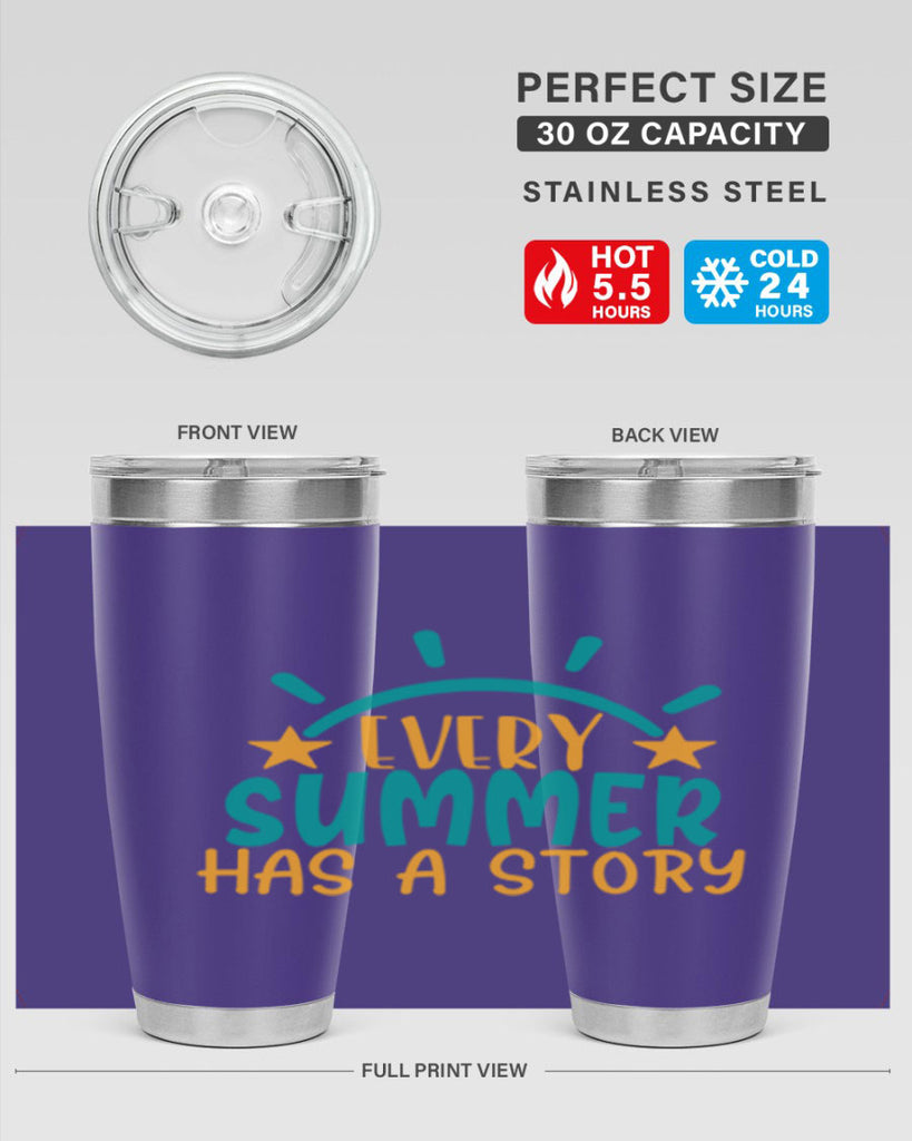 every summer has a story story Style 107#- summer- Tumbler