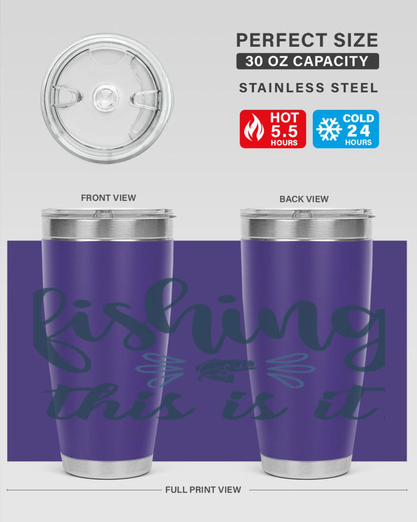fishing this is it 134#- fishing- Tumbler
