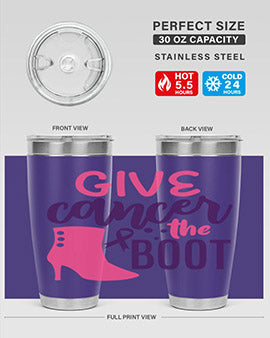 give cancer the boot Style 11#- breast cancer- Tumbler