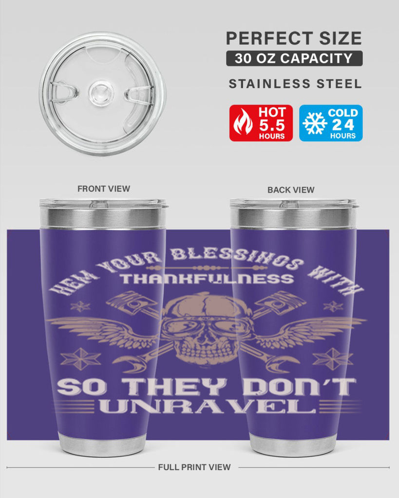 hem your blessings with thankfulness so they don’t unravel 34#- thanksgiving- Tumbler