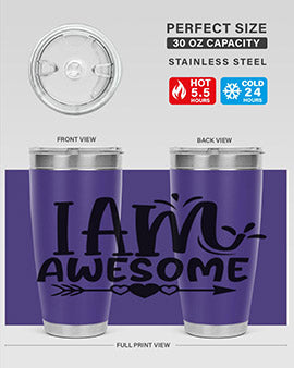i am awesome Style 19#- autism- Tumbler