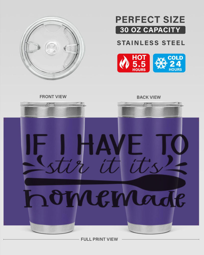 if i have to stir it its homemade 31#- kitchen- Tumbler